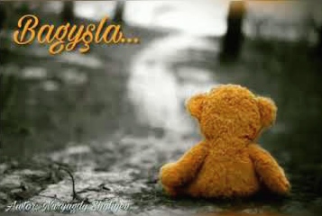 Bagyşla meni (goşgy)
